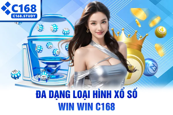 Đa dạng loại hình xổ số Win Win C168