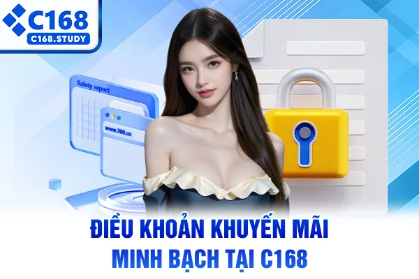 Điều khoản khuyến mãi minh bạch tại C168