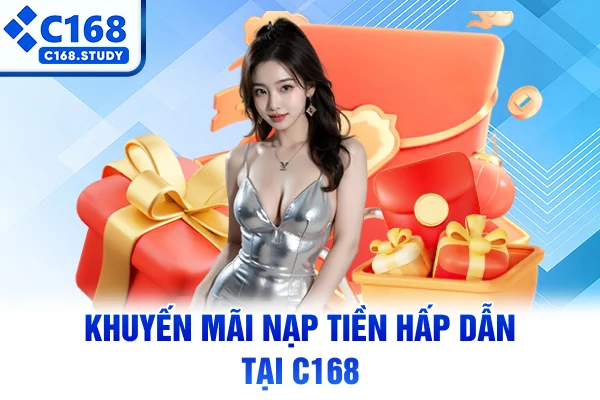 Khuyến mãi nạp tiền hấp dẫn tại C168