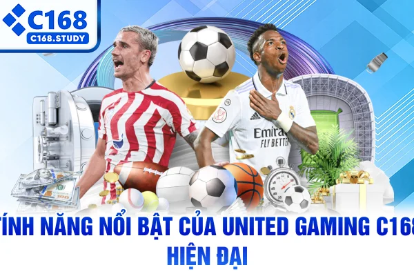 Tính năng nổi bật của United Gaming C168 hiện đại