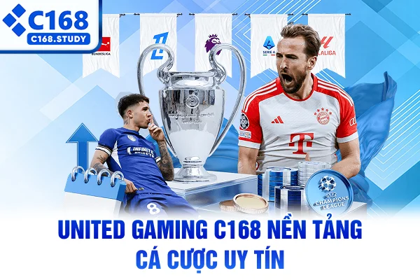 United Gaming C168 nền tảng cá cược uy tín